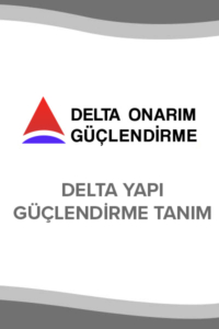 Delta Yapı Güçlendirme