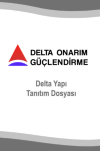 Delta Onarım Güçlendirme Tanıtım Dosyası